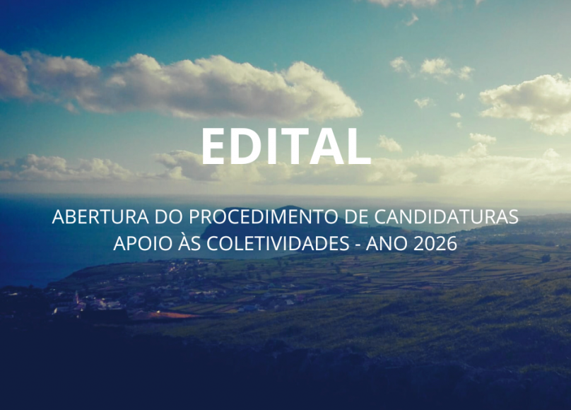 Abertura do Procedimento de Candidaturas Apoios &agrave;s Coletividades &ndash; Ano 2026