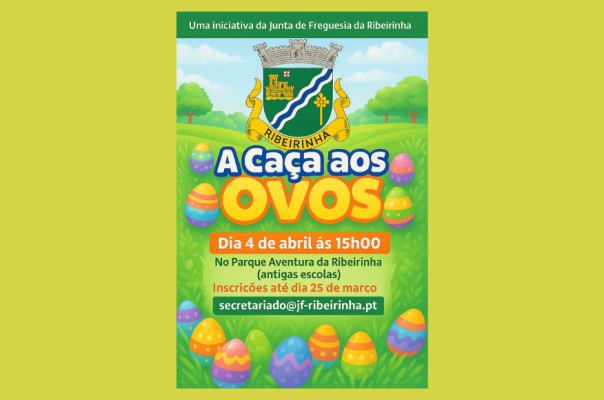 Junta de Freguesia da Ribeirinha promove &ldquo;Ca&ccedil;a aos Ovos&rdquo; para crian&ccedil;as da freguesia