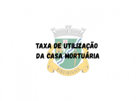 Taxa de Utiliza&ccedil;&atilde;o da Casa Mortu&aacute;ria